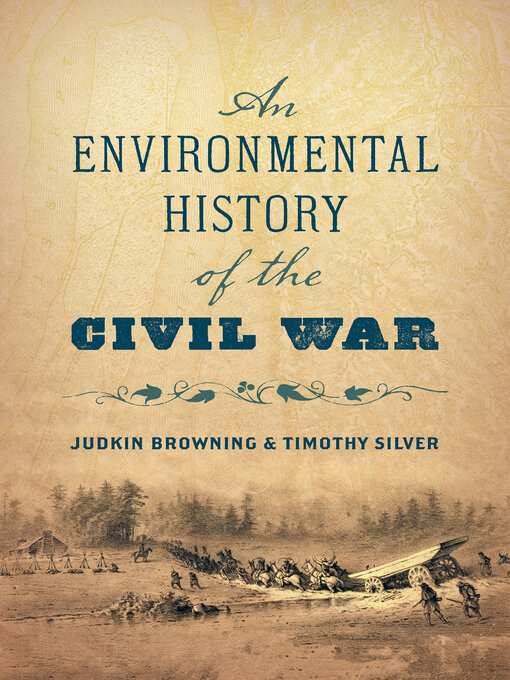 Title details for An Environmental History of the Civil War by Judkin Browning - Available